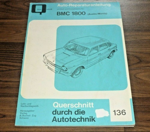 BMC Austin Morris 1800 ADO17 1964- Motor Getriebe Fahrwerk WERKSTATT HANDBUCH