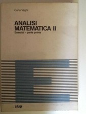 Carla Vaghi ANALISI MATEMATICA II esercizi parte prima CLUP 1978