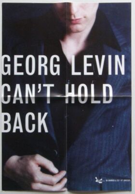 Georg Levin Can't Hold Back Rare Promo Poster 2003 41x60cm