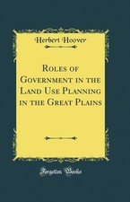 Roles of Government in the Land Use Planning in the Great Plains