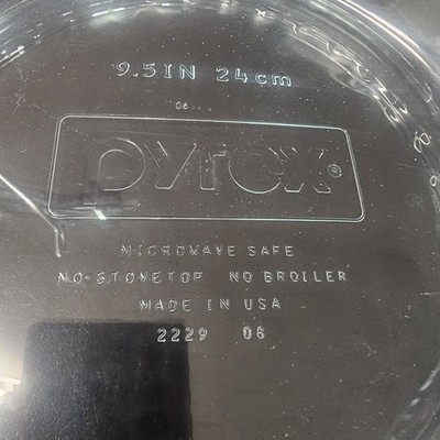 Pyrex Glassware 9.5 In 24 Cm Microwave Safe Made In USA.