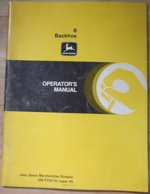 JOHN DEERE 8 BACKHOE OPERATION & MAINTENANCE MANUAL BOOK