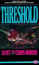 Threshold by Janet Morris;  Chris Morris