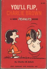 Vintage 1967 You'll Flip, Charlie Brown by Charles M Schulz ~ 1st Edition