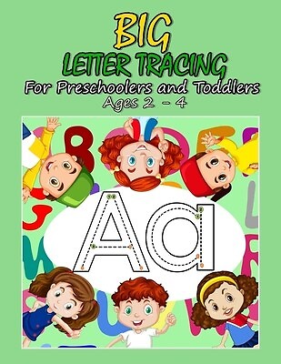 BIG Letter Tracing For Preschoolers Toddlers Ages 2-4 Fun an by Maker ...