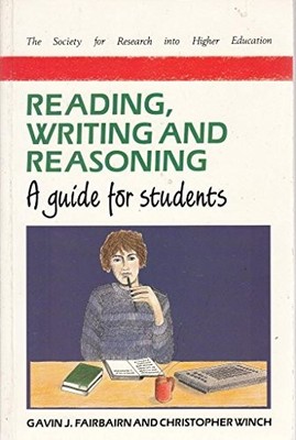 Reading, Writing and Reasoning: A Guide for Students,Gavin J. Fa