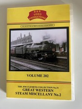 B AND R VIDEOS VOLUME  202 JIM CLEMENTS COL GREAT WESTERN STEAM MISCELLANY NO 2.