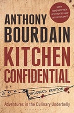 KITCHEN CONFIDENTIAL By Anthony Bourdain