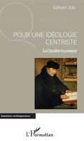 Gilbert Job | Pour Une IdéOlogie Centriste | Taschenbuch | FranzöSisch (2022)