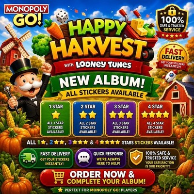 HAPPY HARVEST  1,2,3,4Star  Stickers  Available | Fast Delivery  | Monopoly Go