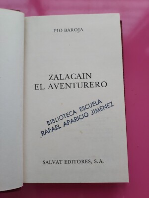 Zalacain El Aventurero Por Pio Baroja 1973 SALVAT HC ExLib #5273
