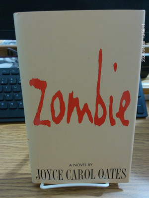 Zombie by Joyce Carol Oates (1995, HB)  1ST EDITION/1ST PRINTING - SIGNED