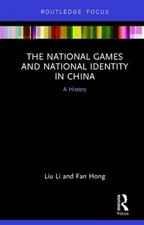 The National Games and National Identity in China - 9781138628199