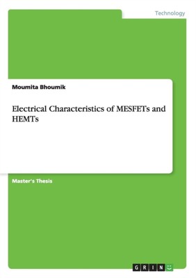Bhoumik - Electrical Characteristics of MESFETs and HEMTs - New paperb - X555z