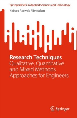 Ajimotokan - Research Techniques   Qualitative Quantitative and Mixed - X555z