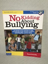 NO KIDDING ABOUT BULLYING 125 READY-TO-USE ACTIVITIES TO By Drew Naomi W/CD-ROM