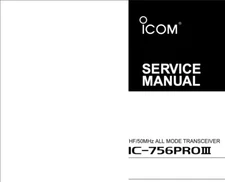 ICOM IC-756Pro3 USER & SERVICE MANUAL on CD-ROM (PARTS, DIAGRAMS, & SCHEMATICS)