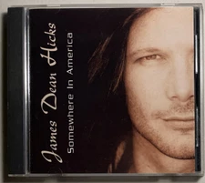 James Dean Hicks - Somewhere In America (CD, 1999) AUTOGRAPHED/SIGNED - FREE S/H
