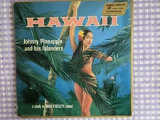 JOHNNY PINEAPPLE AND HIS ISLANDERS -LP RECORD   HAWAII  AFSD-5850 VG/VG+