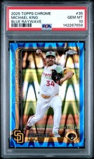 2025 TOPPS CHROME BLUE RAYWAVE #35 MICHAEL KING 86/150 PSA 10