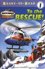To the Rescue! - Paperback, by Schoberle Cecile; Mones Isidre - Very Good