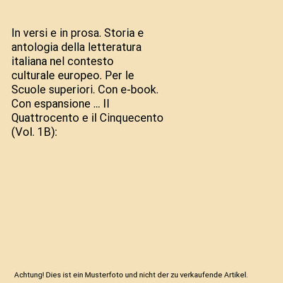 In versi e in prosa. Storia e antologia della letteratura italiana nel contesto 
