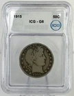 1915 Barber Half Dollar 50C ICG G6 Better Date 90% Silver