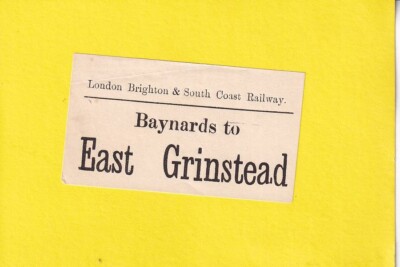 BAYNARDS TO E. GRINSTEAD - GEPÄCKETIKETT - LONDON BRIGHTON & SOUTH COAST RAILWAY