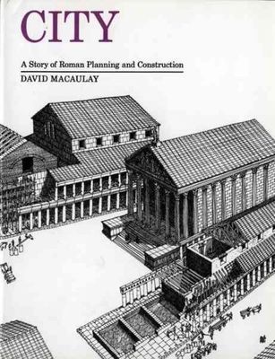 City: A Story of Roman Planning and Construc- 9780395349229, paperback, Macaulay