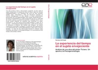 Carmen De Grado | La Experiencia Del Tiempo En El Sujeto Envejeciente | Buch