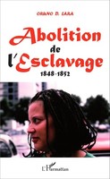 Abolition De L'esclavage, Oruno D. Lara