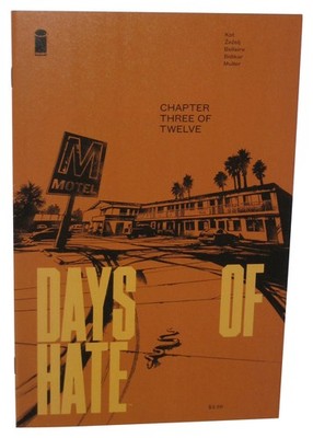 Days of Hate Chapter Three (2018) Image Comics Book