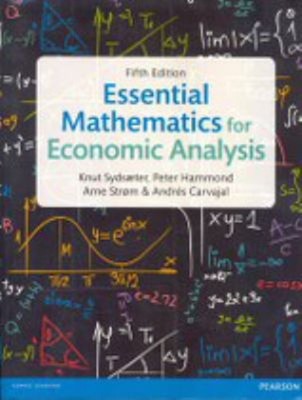 Essential Mathematics for Economic Analysis Paperback