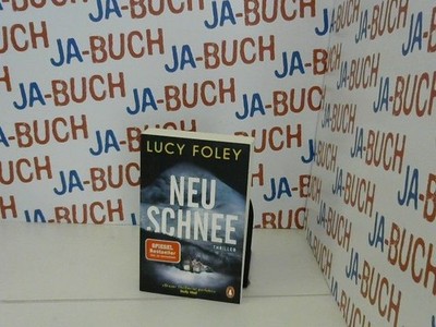 Neuschnee: Thriller Foley, Lucy: