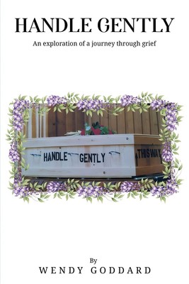 Wendy Goddard Handle Gently (Paperback) (UK IMPORT)
