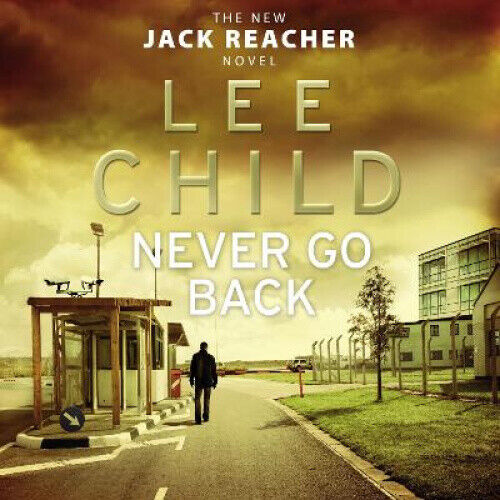 Never Go Back: (Jack Reacher 18) [Audio] by Lee Child - Picture 1 of 1