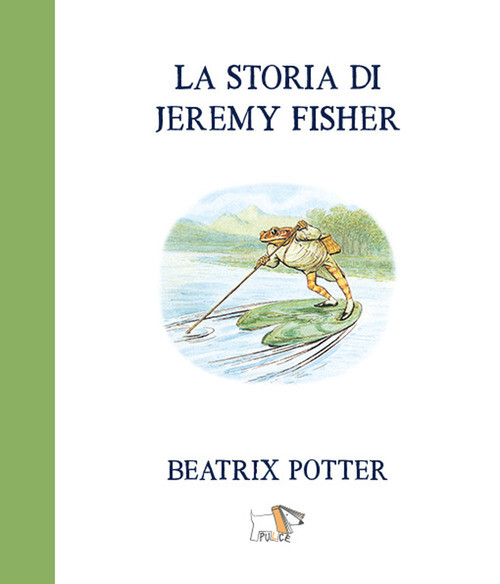 Storia Di Jeremy Fisher - Beatrix Potter - 2021