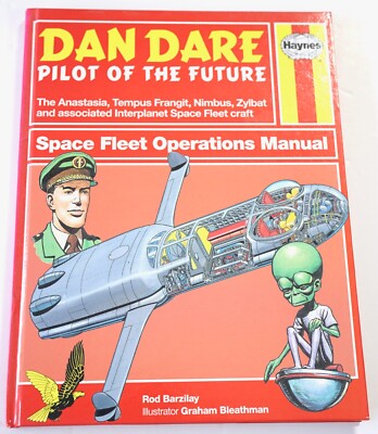 Dan Dare Pilot of the Future Space Fleet Operation Manual Haynes Hardback