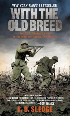 E.B. Sledge With the Old Breed (Taschenbuch) (US IMPORT)