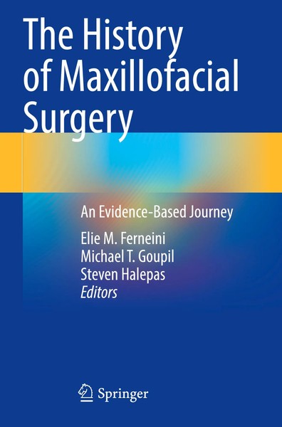 The History Of Maxillofacial Surgery | Elie M. Ferneini (U. A.) | Taschenbuch-image
