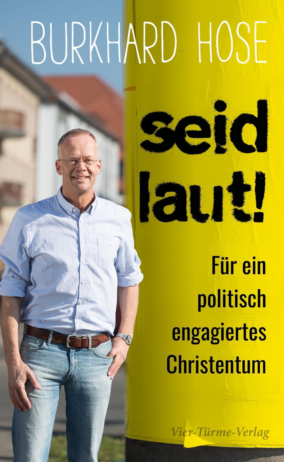 Thumbnail - Seid Laut | Burkhard Hose | Für Ein Politisch Engagiertes Christentum