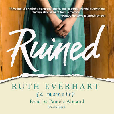 Ruined by Ruth Everhart 2016 Unabridged CD 9781470816209