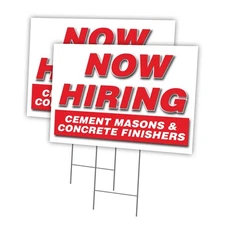 Now Hiring Cement Masons & Concrete Finisher Multi-Pack of Yard Signs & Stake pl