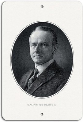 Calvin Coolidge Bangin Prints Vintage Tin Metal Signs Home Décor 8x12