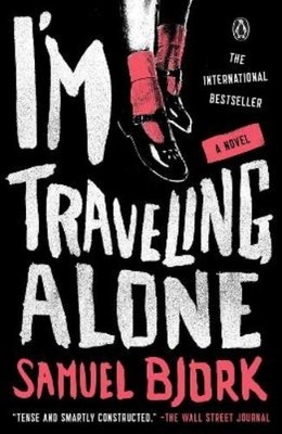 Samuel Bjork I'm Traveling Alone (Paperback)