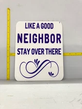 Funny Novelty Place Signs, Stay Over There