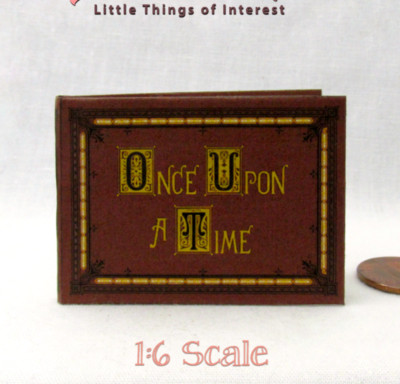1:6 Scale ONCE UPON A TIME Book Of Fairy Tales Miniature Book Play Scale