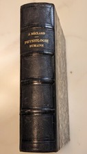BECLARD : Traité élémentaire de physiologie humaine 1859 3 ème édition Labé 
