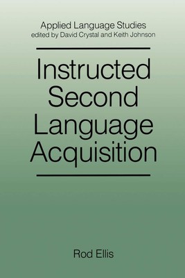 Instructed Second Language Acquisition: Learning in the Classroom