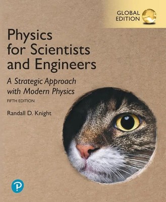 Physics for Scientists and Engineers: A Strategic Approach with Modern...